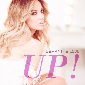 Samantha Jade - UP!