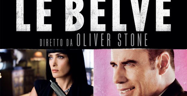 Le Belve, film di Oliver Stone