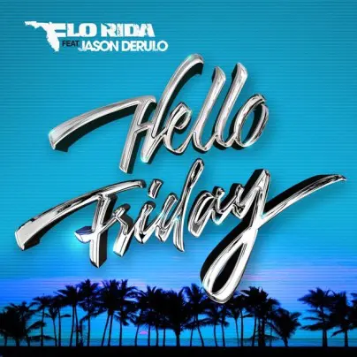 Flo Rida - Hello Friday - cover