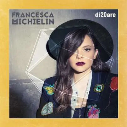 Francesca Michielin - Di20are cover