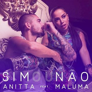 Anitta - Sim ou não ft. Maluma