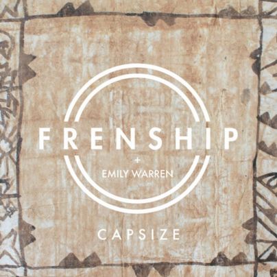 Frenship & Emily Warren - Capsize Cover