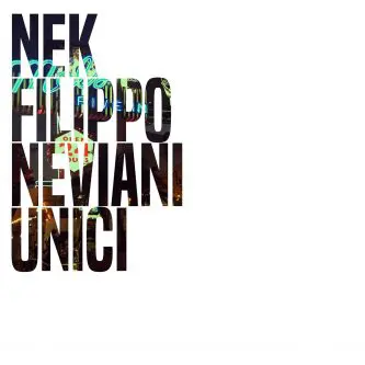 Nek - Unici Cover