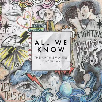 The Chainsmokers con All We Know