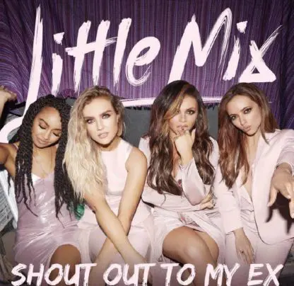 Little Mix nella cover singolo - testo di Shout Out To My Ex