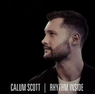 Calum Scott Rhythm Inside Audio