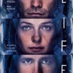 Life Recensione Film - Ryan Reynolds, Rebecca Ferguson e Jake Gyllenhaal nella locandina di Life.