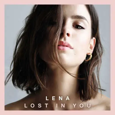 Lena - Lost In You singolo