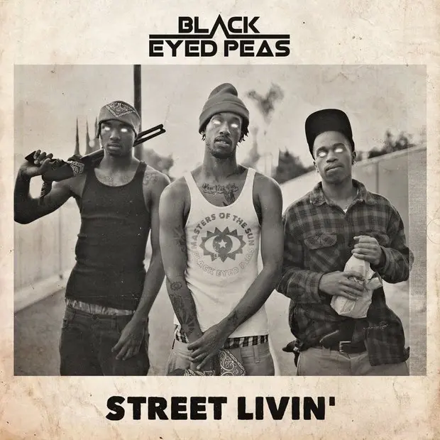 Black Eyed Peas Street Livin'
