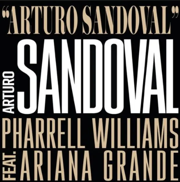 Ariana Grande Arturo Sandoval Pharrell Williams