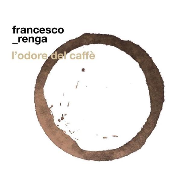 Francesco Renga cover l'odore del caffè