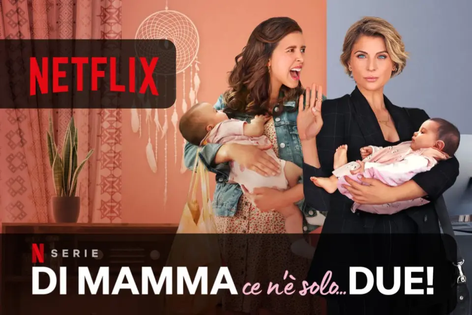 Serie tv Netflix Di mamma ce n'è solo due