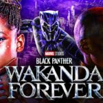 Trailer Black Panther Wakanda Forever