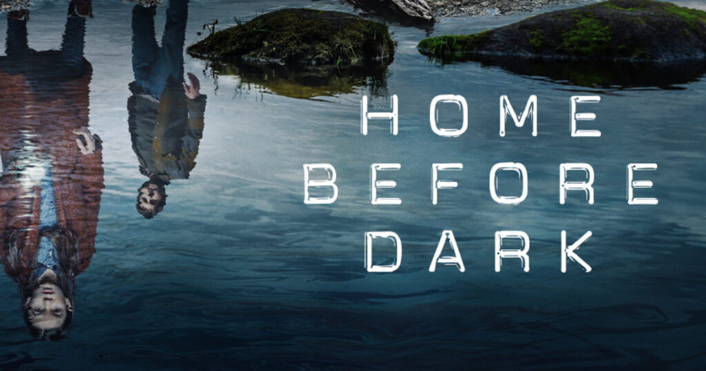 home before dark serie