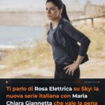 Ti parlo di Rosa Elettrica su Sky la nuova serie italiana con Maria Chiara Giannetta che vale la pena di vedere (e perché)