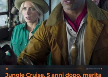 Jungle Cruise, 5 anni dopo, merita una rivalutazione Non fu il nuovo Pirati dei Caraibi, ma neppure il disastro che molti ricordano