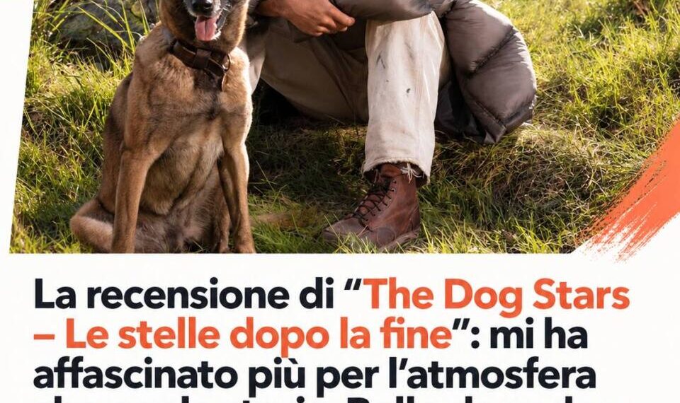 La recensione di The Dog Stars – Le stelle dopo la fine