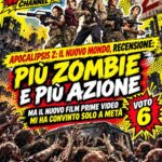 Apocalipsis Z Il Nuovo Mondo, recensione più zombie e più azione, ma il nuovo film Prime Video mi ha convinto solo a metà