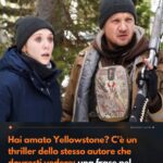 Hai amato Yellowstone C'è un thriller dello stesso autore che dovresti vedere una frase nel finale è impossibile da dimenticare