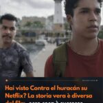 Hai visto Contra el huracán su Netflix La storia vera è diversa dal film, ecco cosa è successo davvero ai due sopravvissuti