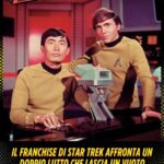 Il franchise di Star Trek affronta un doppio lutto che lascia un vuoto incolmabile tra gli appassionati