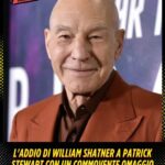L'addio di William Shatner a Patrick Stewart con un commovente omaggio all'iconico Capitano Picard