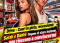 Drive – Cuori in pista, recensione: Sarah e Dante fingono di stare insieme, ma non riescono a convincermi nemmeno quando si innamorano