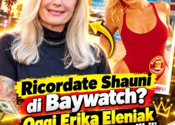 Ricordate Shauni di Baywatch Oggi Erika Eleniak guadagna cifre incredibili su OnlyFans